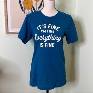 It’s Fine Graphic Tee